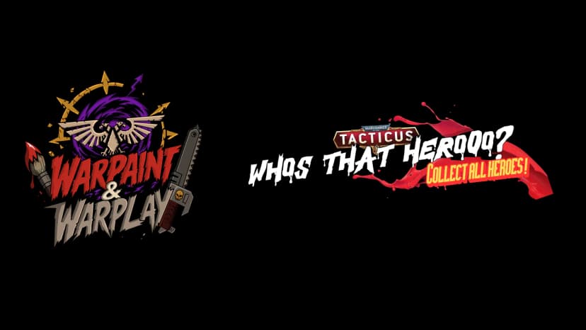 Warpaint & Warplay — Who's That Hero??